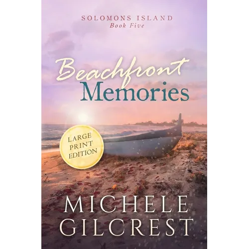 Beachfront Memories Large Print (Solomons Island Book 5)