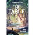 The Table: A Two-Book Adventure