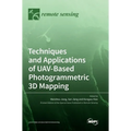 Techniques and Applications of UAV-Based Photogrammetric 3D Mapping