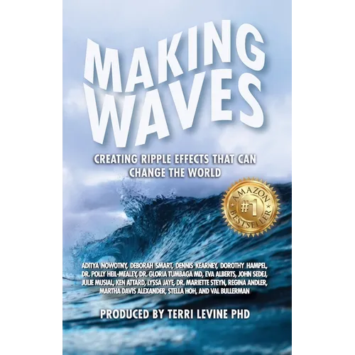 Making Waves: Creating Ripple Effects That Can Change The World