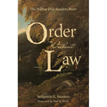 Order Without Law: The Wilbur Fisk Sanders Story