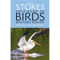 The New Stokes Field Guide to Birds: Western Region