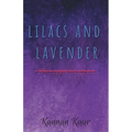 Lilacs and Lavender