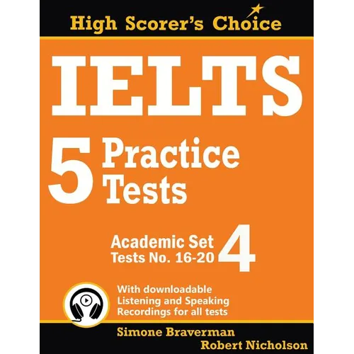 IELTS 5 Practice Tests, Academic Set 4: Tests No. 16-20