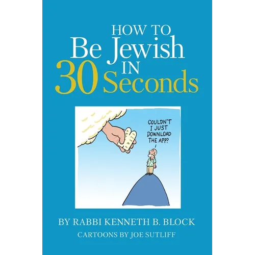 How To Be Jewish in 30 Seconds