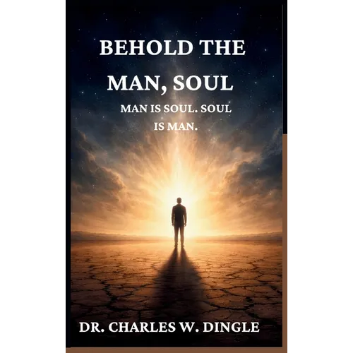 Man Is Soul; Soul Is Man