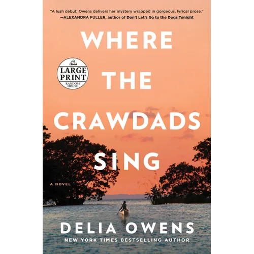 Where the Crawdads Sing: Reese's Book Club (a Novel)
