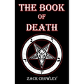 The Book of Death: Grimoire of Black Magic Spells and Curses