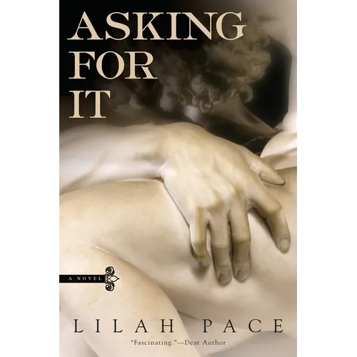 Asking for It
