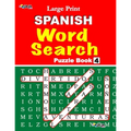 Large Print SPANISH WORD SEARCH: Vol. 4