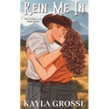 Rein Me In (The Cowboys of Night Hawk)
