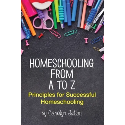 Homeschooling From A to Z