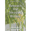 Beneath the Swaying Willow