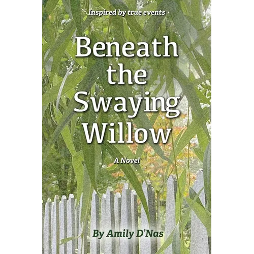 Beneath the Swaying Willow