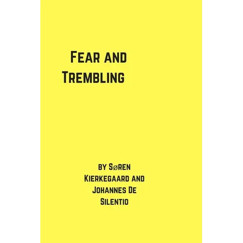 Fear and Trembling