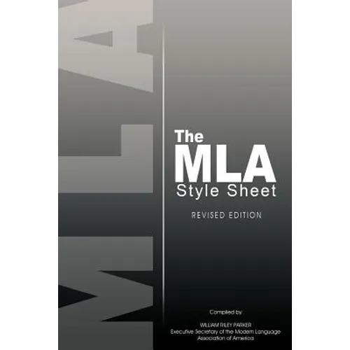The MLA Style Sheet: Revised Edition