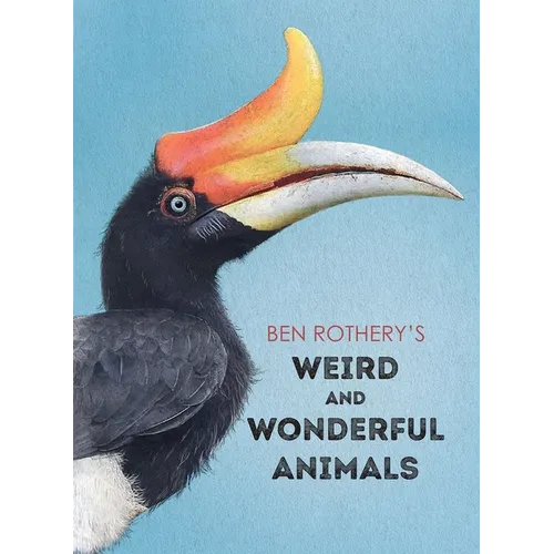 Ben Rothery's Weird and Wonderful Animals