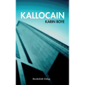 Kallocain: Roman från 2000-talet