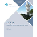 ITCS 15 Innovations on Theoretical Computer Science