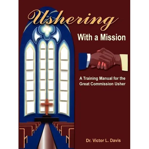 Ushering with a Mission