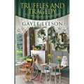 Truffles and Tragedy