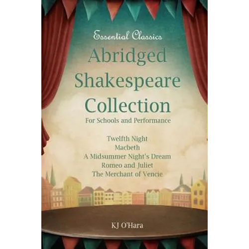 Abridged Shakespeare Collection: For Schools and Performance