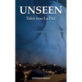 Unseen: (Tales from La Paz)