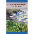 Mystery at the Edge of the World