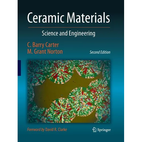 Ceramic Materials: Science and Engineering