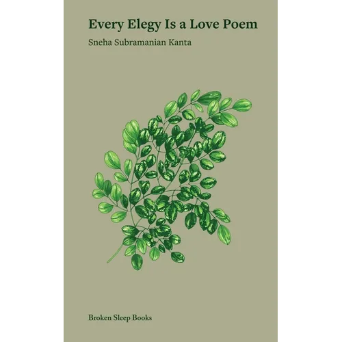 Every Elegy Is A Love Poem