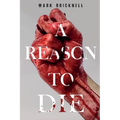 A Reason to Die