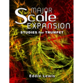 Major Scale Expansion Studies for Trumpet