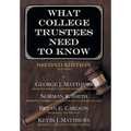 What College Trustees Need to Know: Second Edition 2019-2020