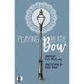 Playing Beatie Bow