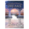 Hidden Power of Dreams: The Mysterious World of Dreams Revealed