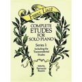 Complete Etudes for Solo Piano, Series I: Including the Transcendental Etudes