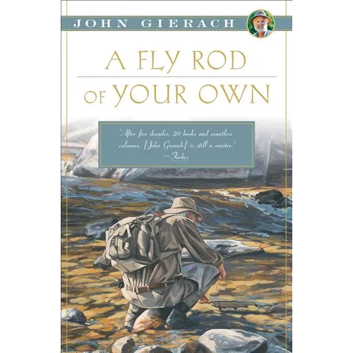 A Fly Rod of Your Own