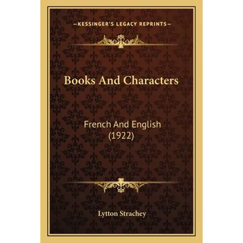 Books And Characters: French And English (1922)