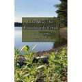The Way the Floorboards Creak: A Collection of Plays