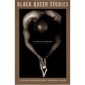 Black Queer Studies: A Critical Anthology