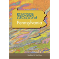 Roadside Geology of Pennsylvania (Roadside Geology Series)