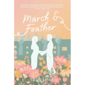 March & Feather