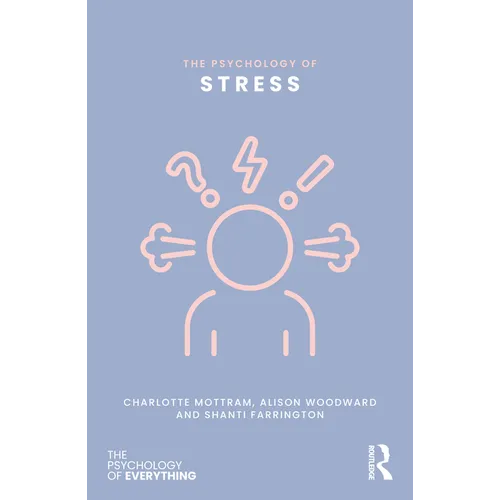 The Psychology of Stress