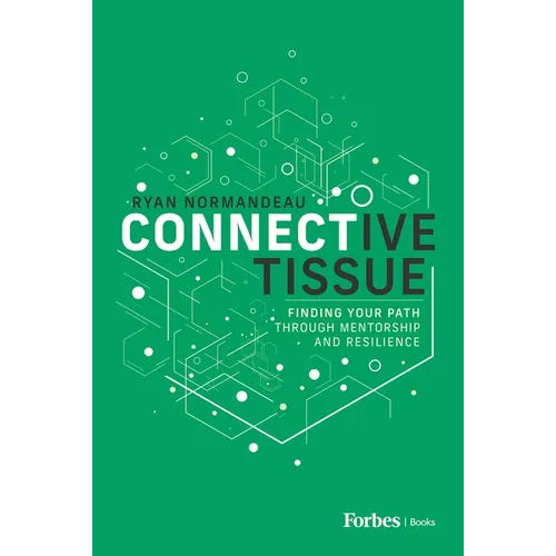 Connective Tissue: Finding Your Path Through Mentorship and Resilience