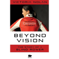 Beyond Vision: The Story of a Blind Rower