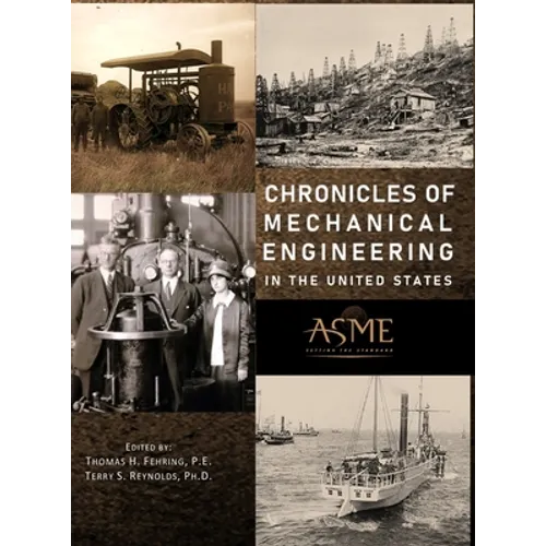 Chronicles of Mechanical Engineering in the United States