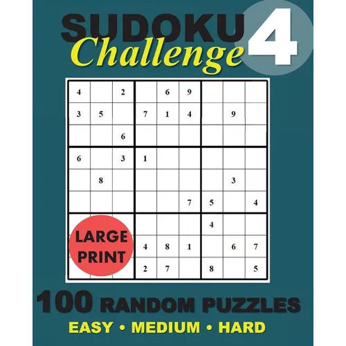 Sudoku Challenge #4: 100 Random Sudoku Puzzles