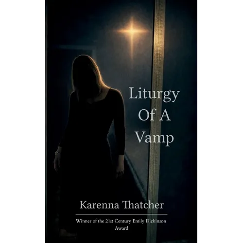 Liturgy of a Vamp Bite-sized Poems on Womanhood