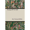 Keeping Off the Shelf