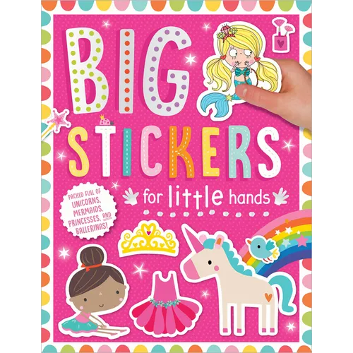 Big Stickers for Little Hands: My Unicorns and Mermaids